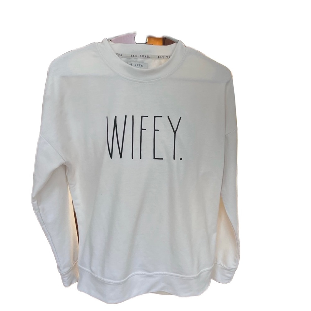 Real Rae Dunn "Wifey" Sweatshirt. Long Sleeved. Hard to find. GC. Extra Small.